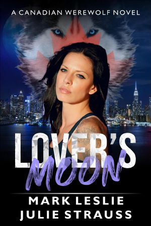 [Canadian Werewolf 05] • Lover's Moon